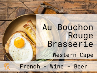 Au Bouchon Rouge Brasserie