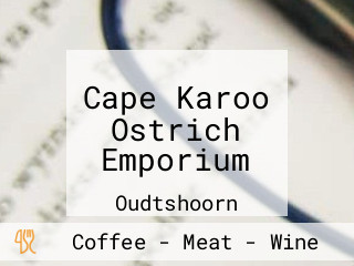 Cape Karoo Ostrich Emporium