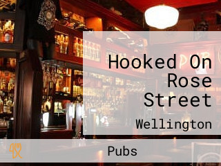 Hooked On Rose Street