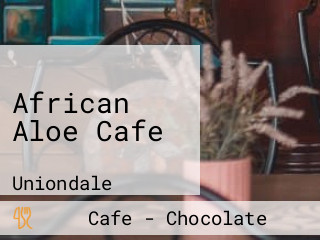 African Aloe Cafe