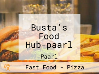 Busta's Food Hub-paarl