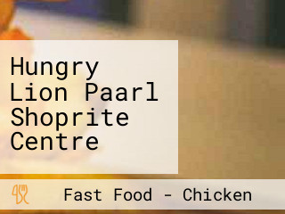 Hungry Lion Paarl Shoprite Centre