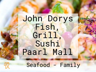 John Dorys Fish, Grill, Sushi Paarl Mall