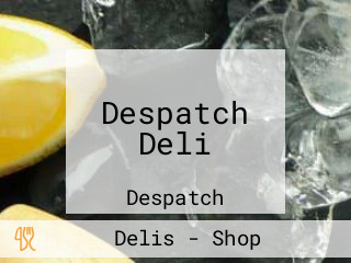 Despatch Deli