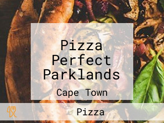 Pizza Perfect Parklands