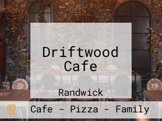 Driftwood Cafe