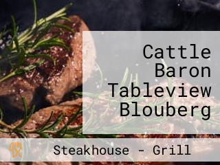 Cattle Baron Tableview Blouberg