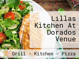 Lillas Kitchen At Dorados Venue