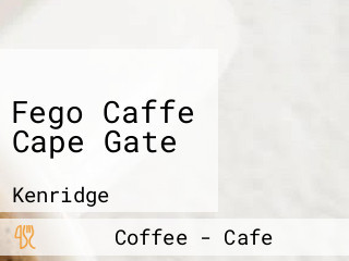 Fego Caffe Cape Gate