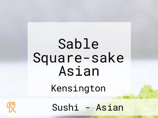 Sable Square-sake Asian