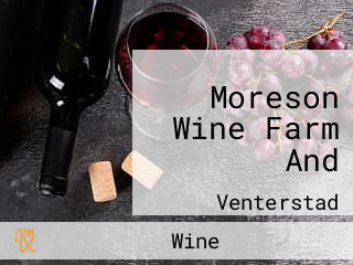 Moreson Wine Farm And