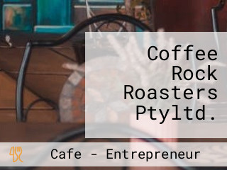 Coffee Rock Roasters Ptyltd.