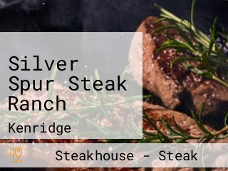 Silver Spur Steak Ranch