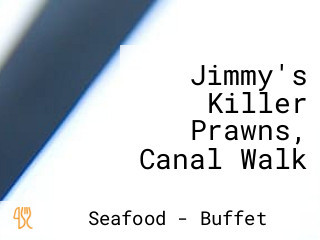 Jimmy's Killer Prawns, Canal Walk