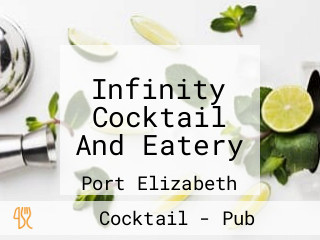 Infinity Cocktail And Eatery