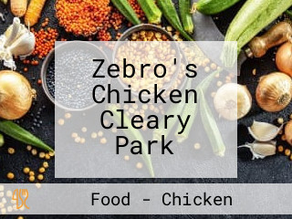 Zebro's Chicken Cleary Park