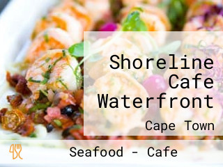 Shoreline Cafe Waterfront