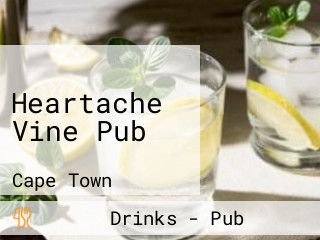 Heartache Vine Pub