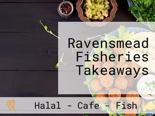 Ravensmead Fisheries Takeaways