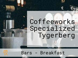 Coffeeworks Specialized Tygerberg