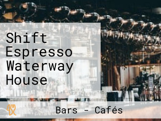 Shift Espresso Waterway House