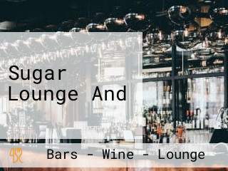 Sugar Lounge And