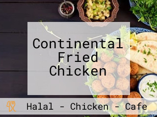 Continental Fried Chicken