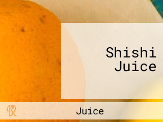 Shishi Juice