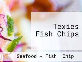 Texies Fish Chips