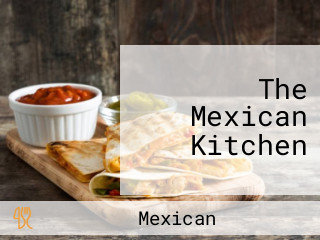 The Mexican Kitchen