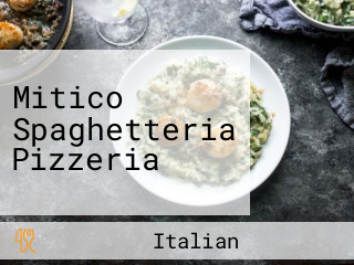 Mitico Spaghetteria Pizzeria