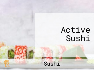 Active Sushi