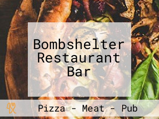 Bombshelter Restaurant Bar