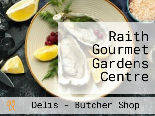 Raith Gourmet Gardens Centre