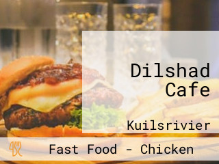 Dilshad Cafe