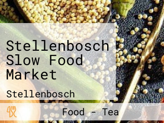 Stellenbosch Slow Food Market