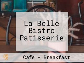 La Belle Bistro Patisserie