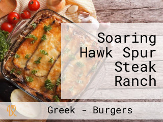 Soaring Hawk Spur Steak Ranch