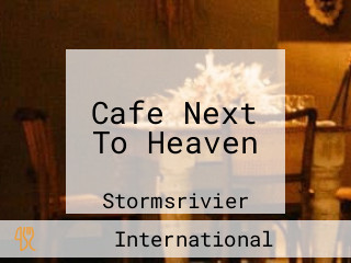 Cafe Next To Heaven