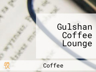 Gulshan Coffee Lounge