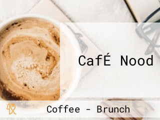 CafÉ Nood