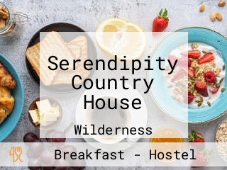 Serendipity Country House