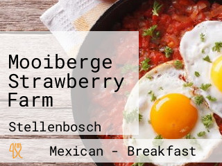 Mooiberge Strawberry Farm