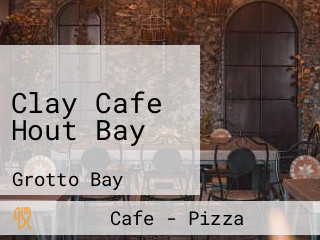 Clay Cafe Hout Bay