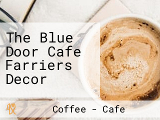 The Blue Door Cafe Farriers Decor