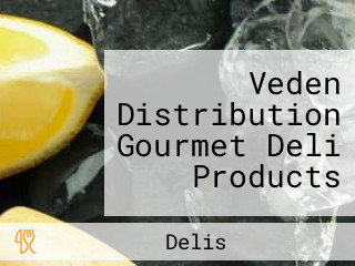 Veden Distribution Gourmet Deli Products