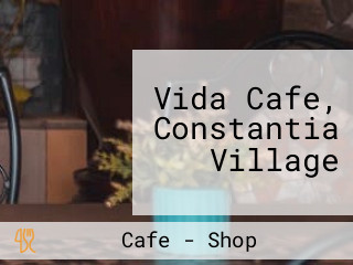 Vida Cafe, Constantia Village