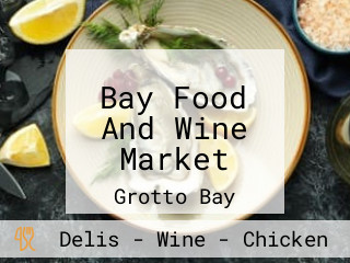 Bay Food And Wine Market