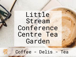 Little Stream Conference Centre Tea Garden