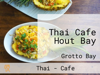 Thai Cafe Hout Bay